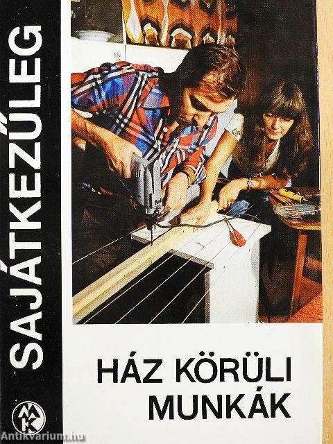 Ház körüli munkák