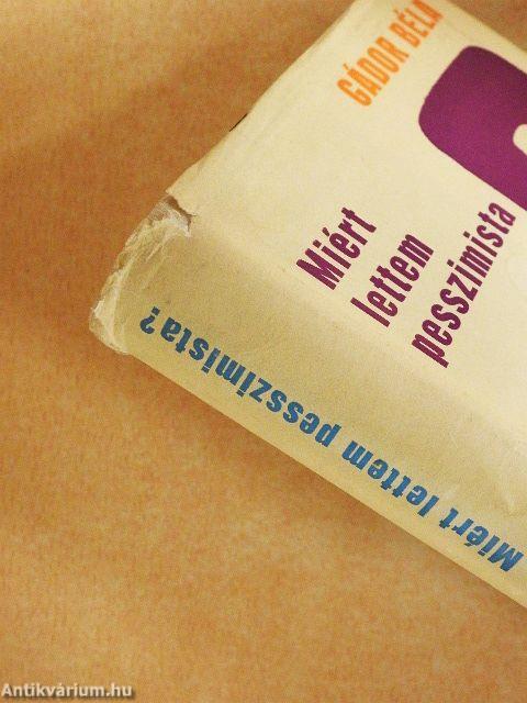 Miért lettem pesszimista?