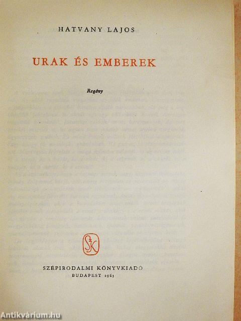 Urak és emberek I-II.