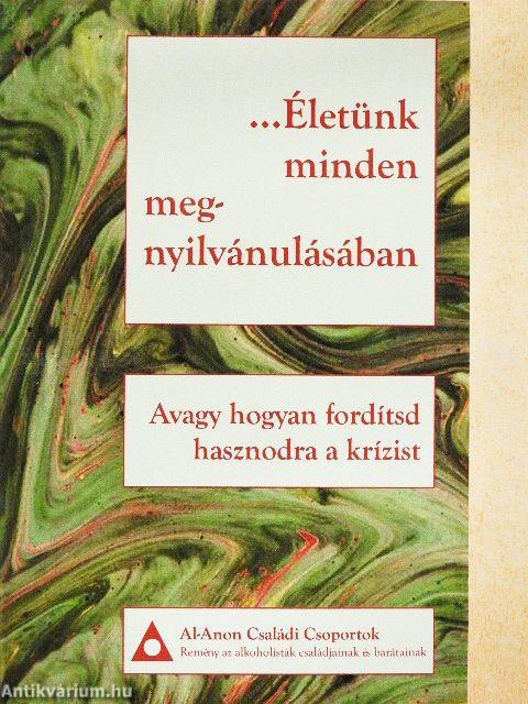 ...Életünk minden megnyilvánulásában
