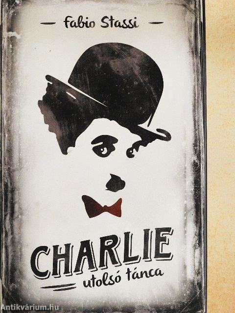 Charlie utolsó tánca