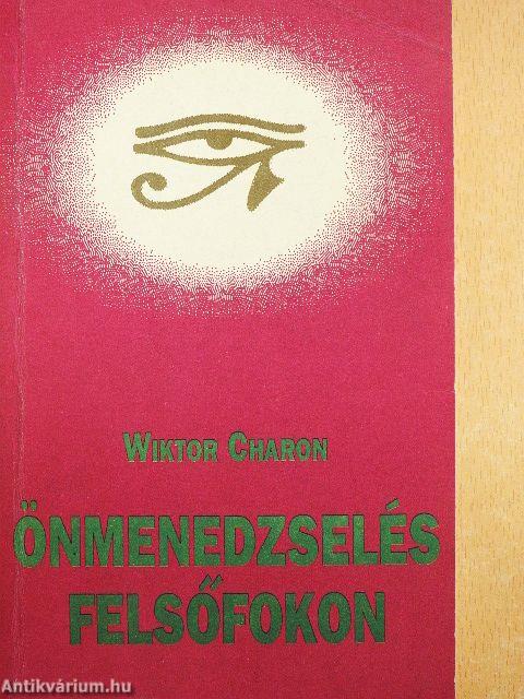 Önmenedzselés felsőfokon