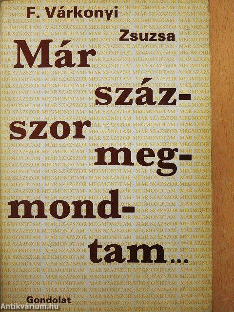 Már százszor megmondtam...