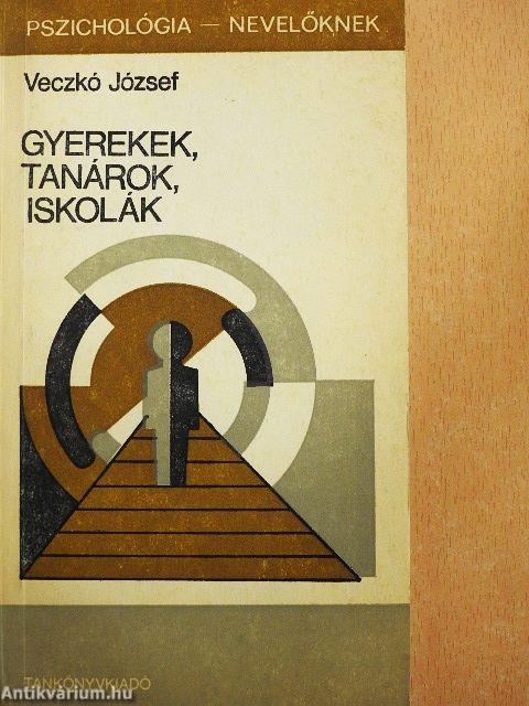 Gyerekek, tanárok, iskolák