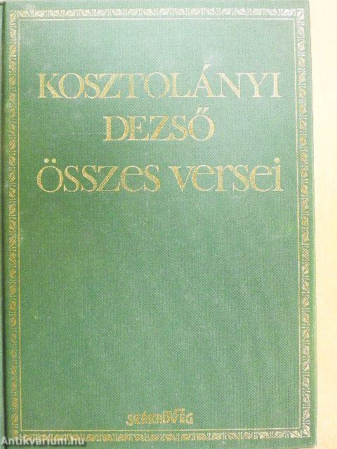 Kosztolányi Dezső összes versei