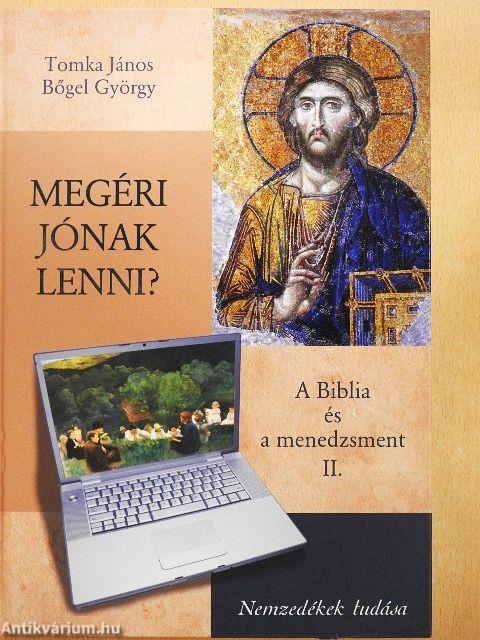 Megéri jónak lenni? 