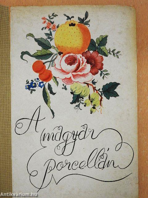 A magyar porcellán