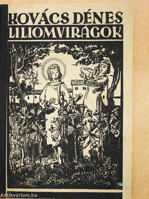 Liliomvirágok