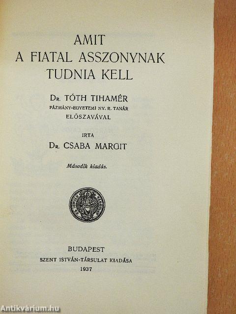 Amit a fiatal asszonynak tudnia kell