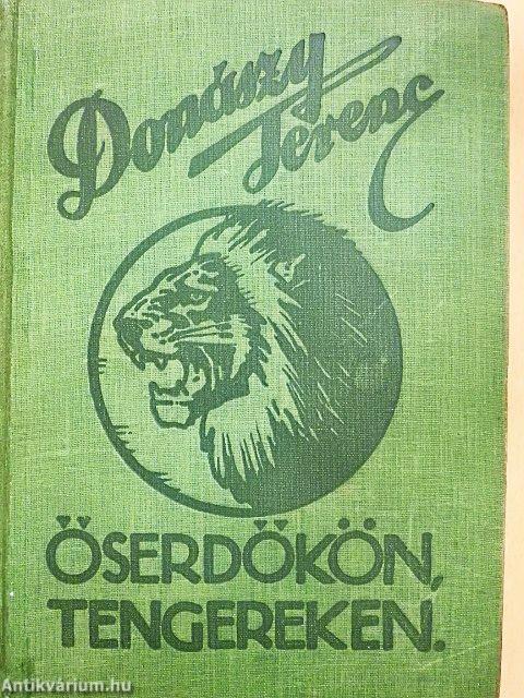 Őserdőkön, tengereken