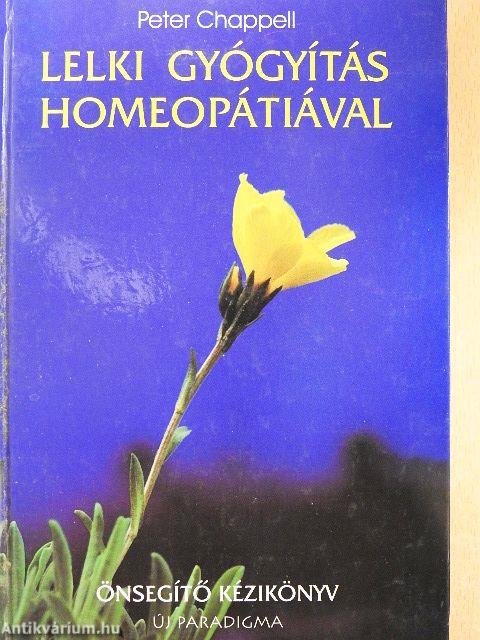 Lelki gyógyítás homeopátiával