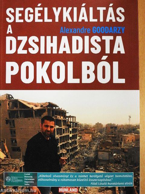 Segélykiáltás a dzsihadista pokolból