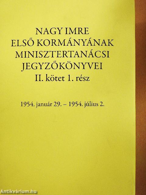 Nagy Imre első kormányának minisztertanácsi jegyzőkönyvei II/1-2.