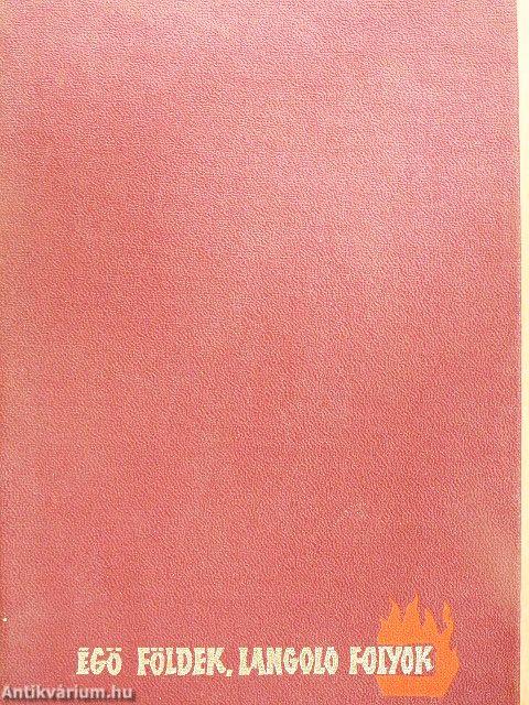 Égő földek, lángoló folyók