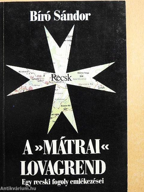 A »mátrai« lovagrend