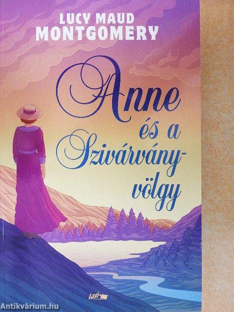 Anne és a Szivárvány-völgy