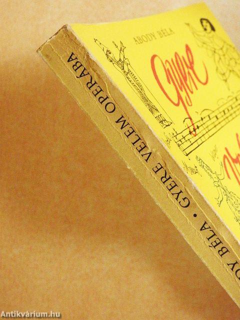 Gyere velem operába!