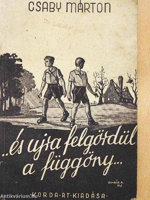 "...és újra felgördül a függöny..."