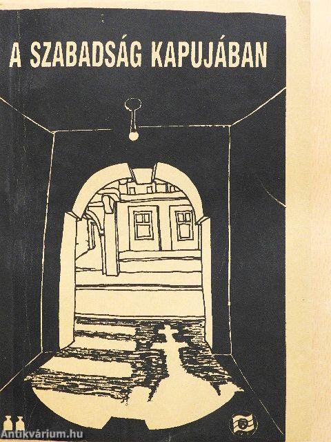 A szabadság kapujában