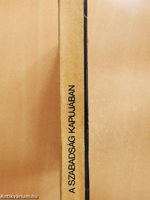 A szabadság kapujában