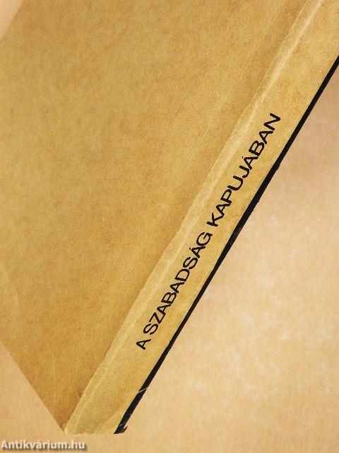 A szabadság kapujában