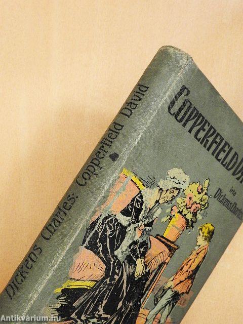 Copperfield Dávid élettörténete