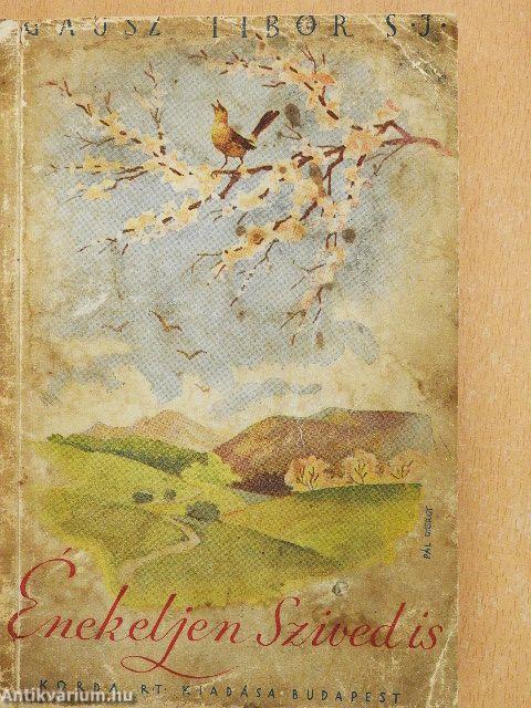 Énekeljen szived is!