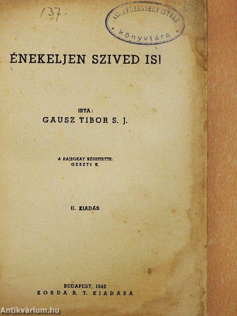 Énekeljen szived is!