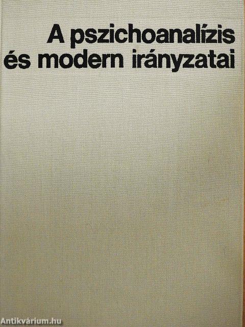 A pszichoanalízis és modern irányzatai