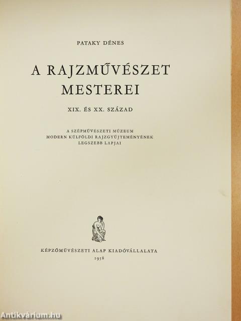 A rajzművészet mesterei - XIX-XX. század