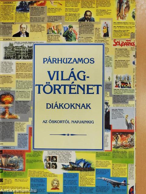 Párhuzamos világtörténet diákoknak