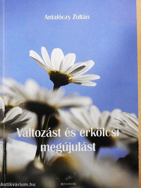 Változást és erkölcsi megújulást