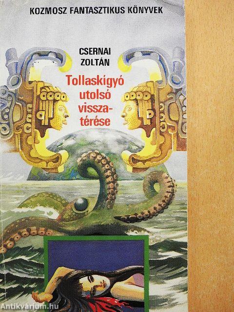 Tollaskígyó utolsó visszatérése