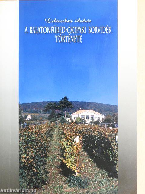 A Balatonfüred-Csopaki borvidék története