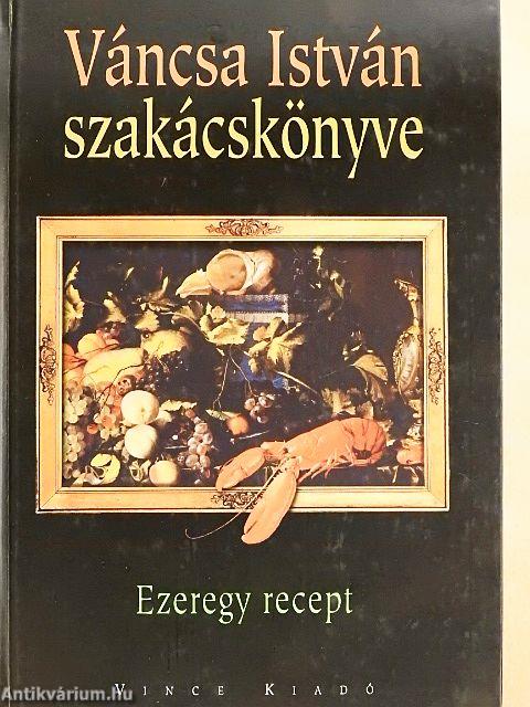 Váncsa István szakácskönyve