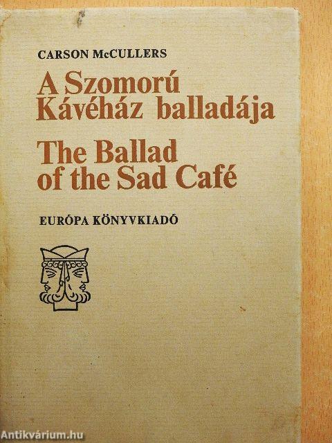 A Szomorú Kávéház Balladája