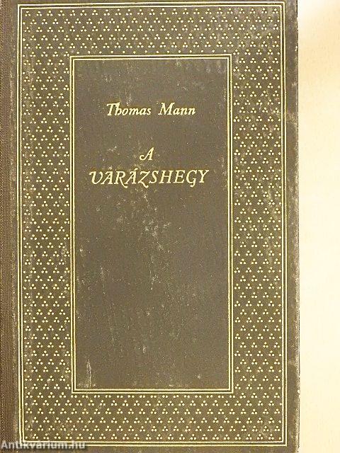 A Varázshegy I-II.