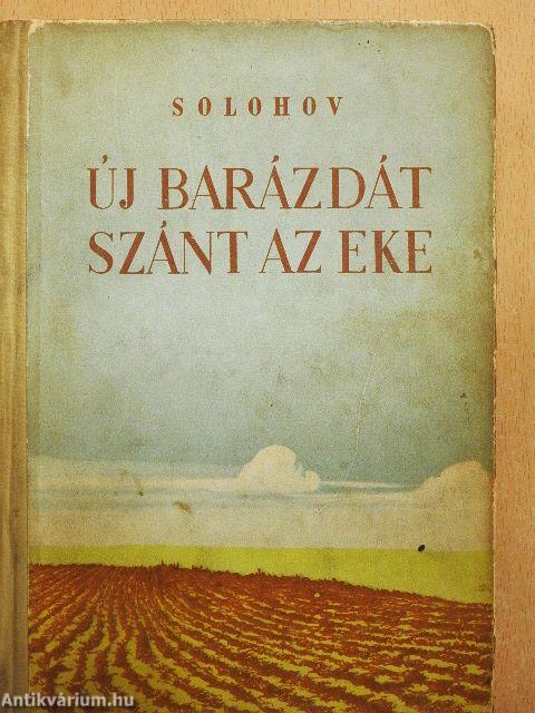 Új barázdát szánt az eke