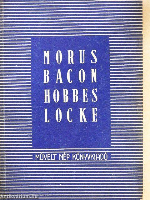 Morus, Bacon, Hobbes, Locke