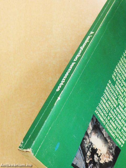 A laskagomba termesztése