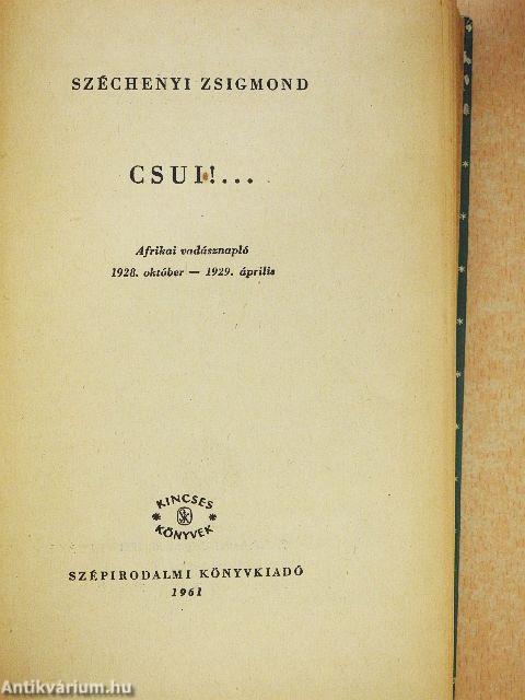 Csui!...