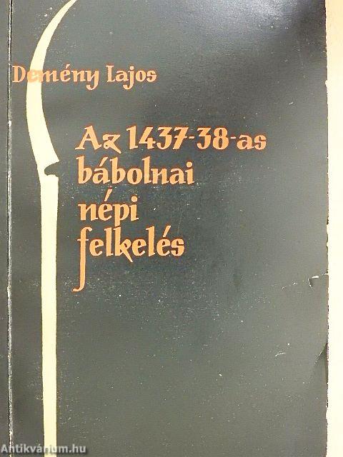 Az 1437-38-as bábolnai népi felkelés