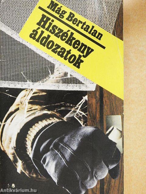 Hiszékeny áldozatok