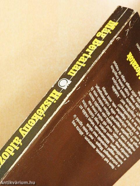 Hiszékeny áldozatok