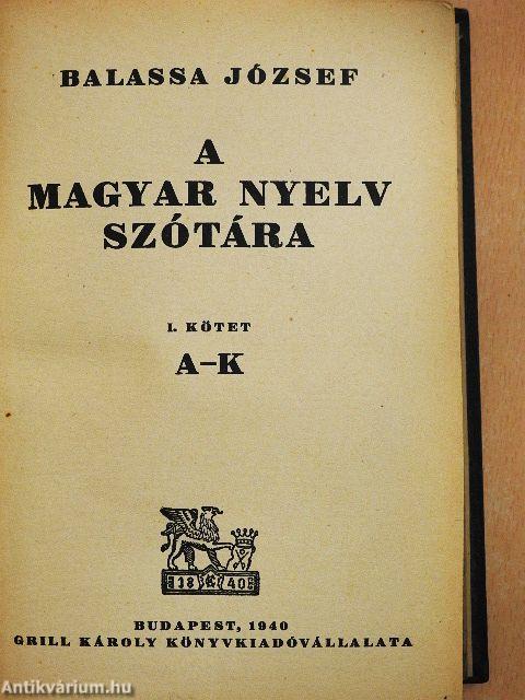 A magyar nyelv szótára I-II.