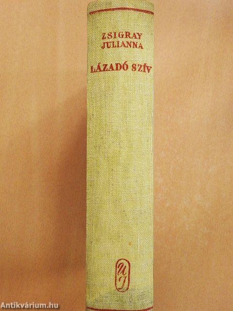 Lázadó szív I-II.