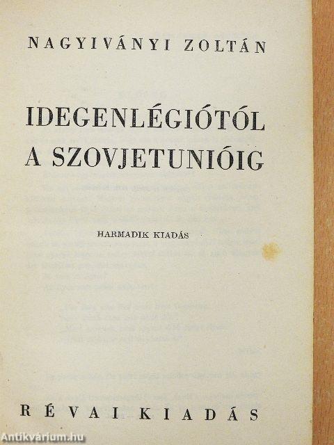 Idegenlégiótól a Szovjetunióig