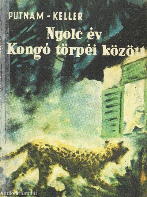 Nyolc év Kongó törpéi között