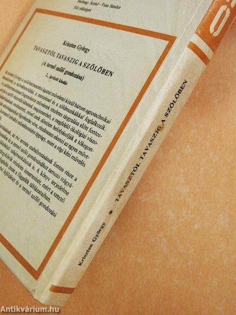 Tavasztól tavaszig a szőlőben