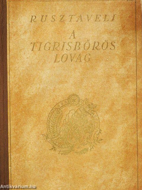 A tigrisbőrös lovag